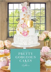 pretty gorgeous cakes