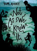 not as we know it