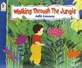 walking through jungle