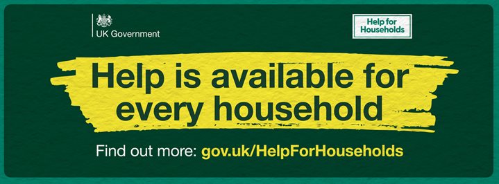 Help is available for every household. See www.gov.uk/helpforhouseholds
